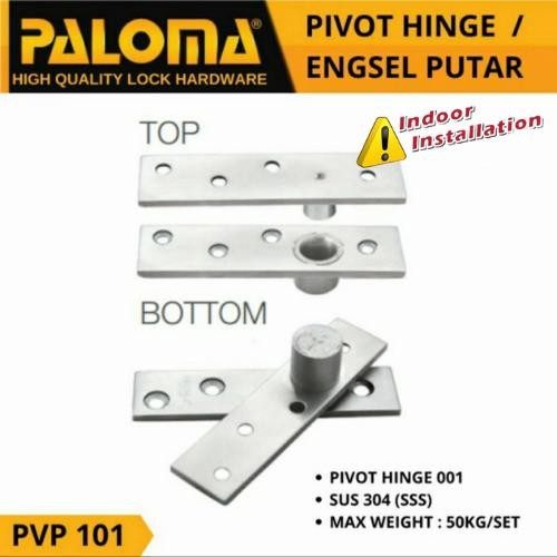 PALOMA PVP 101 ENGSEL PUTAR PIVOT JENDELA PINTU STAINLESS SUS304