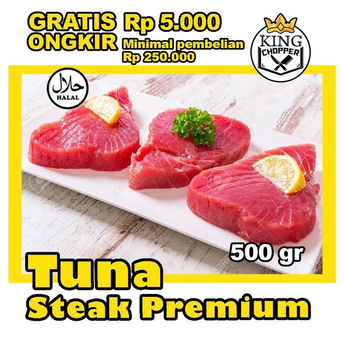 Pilihan- Ikan Tuna Steak Fillet Saku Loin Fresh Frozen Beku Segar Fish 500 1