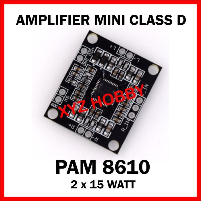 NEW Ampli Mini PAM 8610 Class D Power Amplifier 2 x 15 Watt PAM8610 Suku Cadang