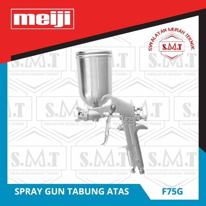 MEIJI F75G SPRAYGUN TABUNG ATAS ASLI TAIWAN F-75 ORIGINAL SPRAY GUN GRAVITY DENGAN NOZZLE FLAT 1.5