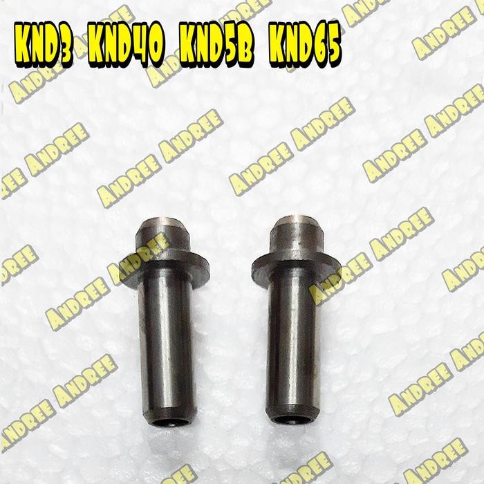 Valve Guide Bos Klep KND3 KND40 KND5B KND65 KND-3 KND-40 KND-5B KND-65