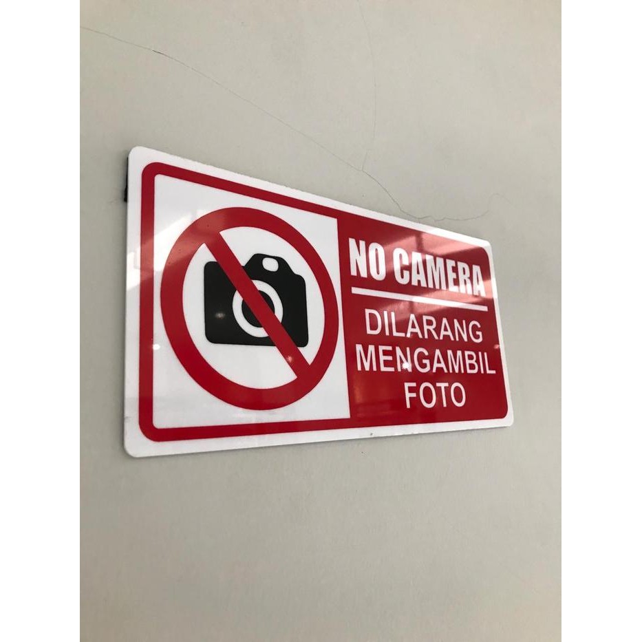 

SIGN NO CAMERA DILARANG MENGAMBIL FOTO