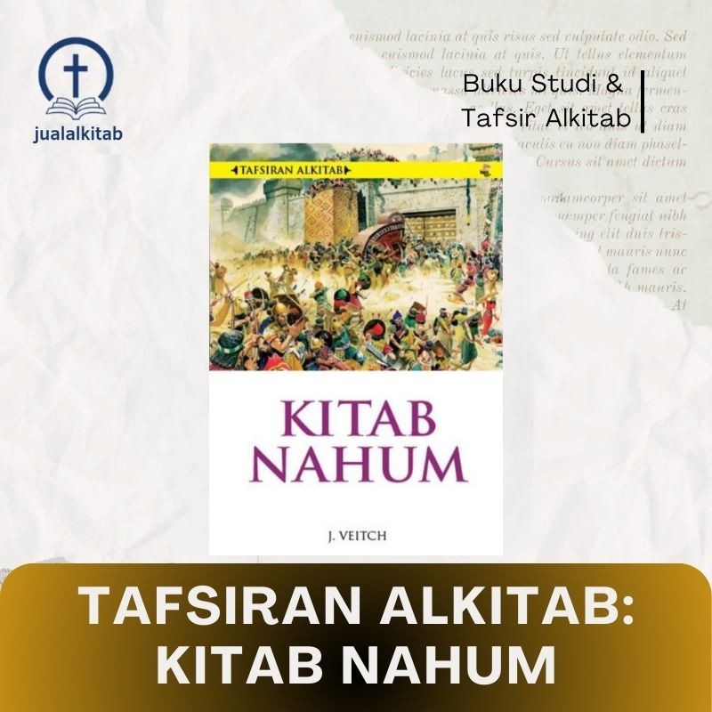 Tafsiran Alkitab: Kitab Nahum - Buku Studi & Tafsir Alkitab