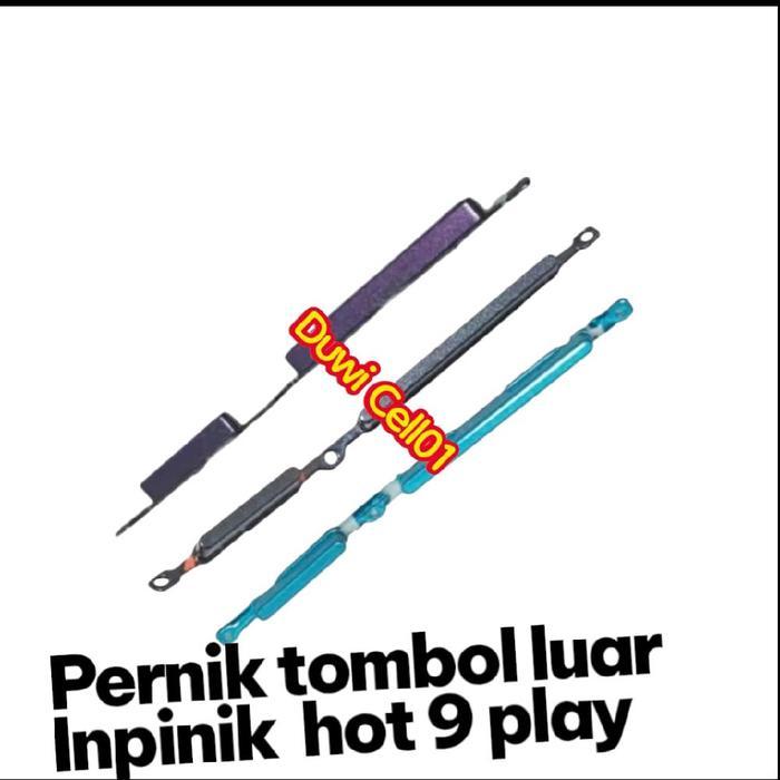 NEW BUTTON PERNIK TOMBOL LUAR ON OF VOLUME INPINIK HOT 9 PLAY