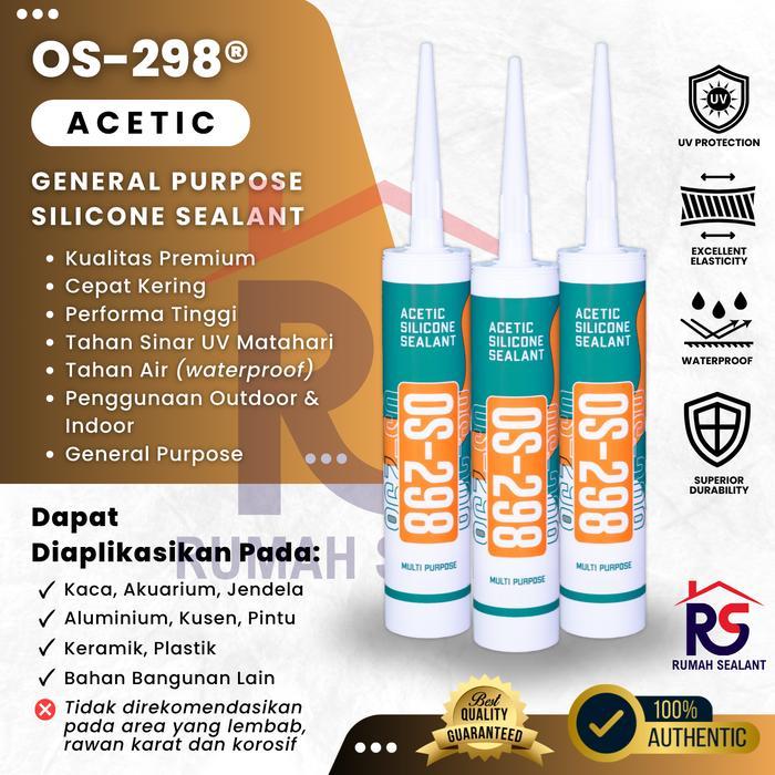 (PROMO) Lem Kaca/Sealant Berkualitas Merek OS-298 Jenis Acetic (Fast Curing)