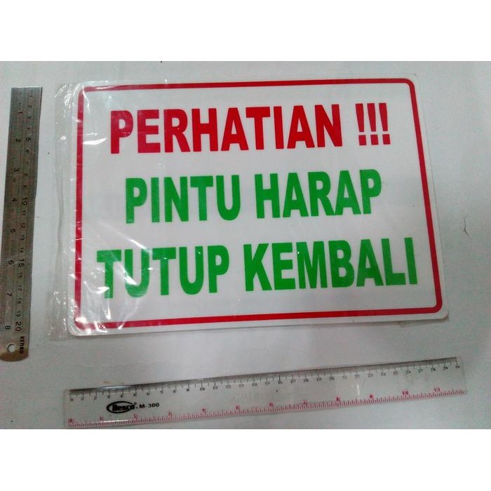 

BESAR SIGN BOARD "PINTU HARAP TUTUP KEMBALI" ACRYLIC / AKRILIK BAGUS