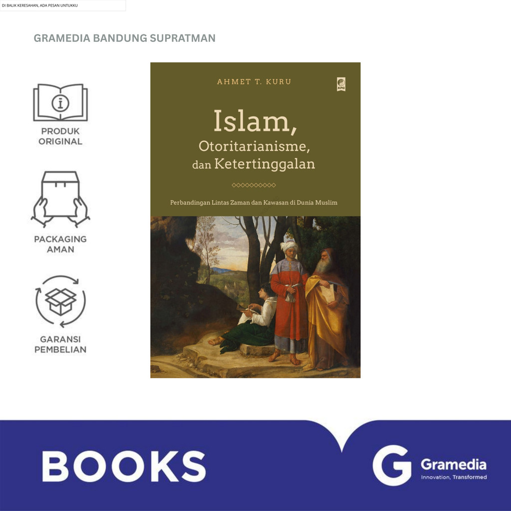 Gramedia Bandung Supratman | ISLAM, OTORITARIANISME, DAN KETERTINGGALAN | Buku Sains / Science Best 