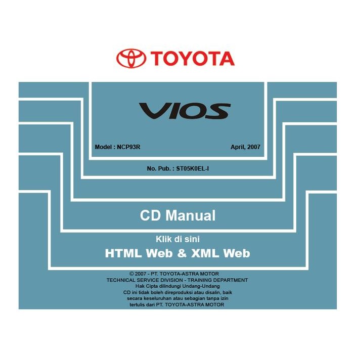 Toyota CD Manual Buku Servis Workshop Toyota New Vios/Limo Tipe Mesin 1NZ-FEFA NCP93R 2007  Bahasa I