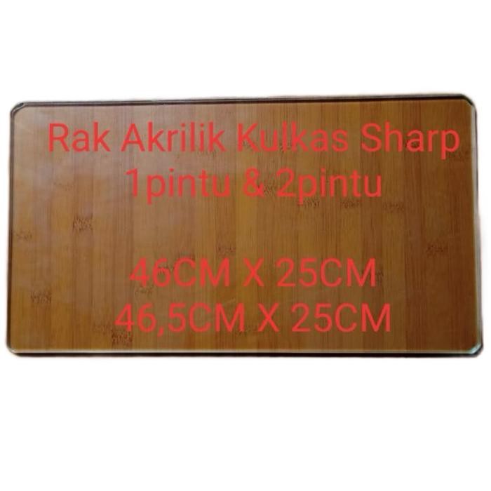 Ready Rak Akrilik Kulkas Sharp 1 Pintu - Rak Kulkas Sharp 2 Pintu - Rak Tray Kulkas Sharp 1 Pintu -