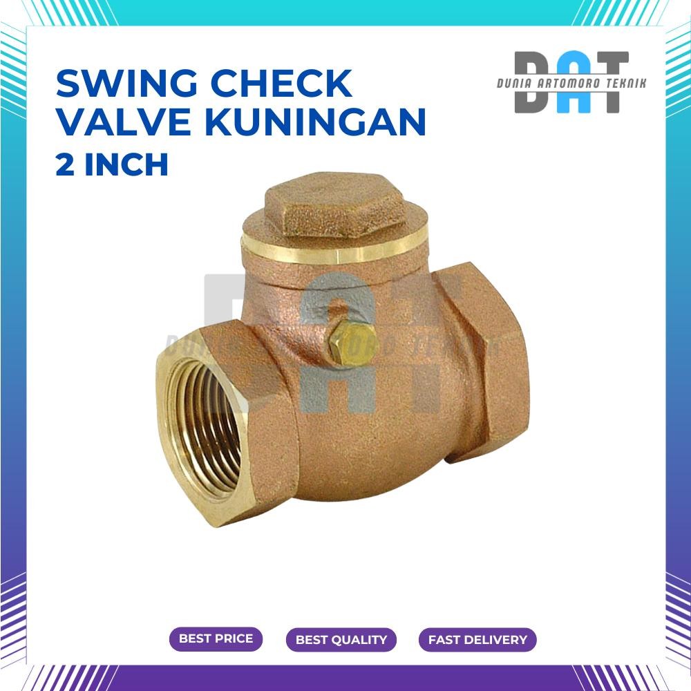 2" Swing Check Valve Kuningan Brass Klep Tabok One Way 2 Inch