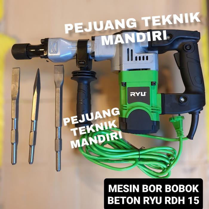 MESIN BOR BOBOK TEMBOK BETON RYU RDH 15 / DEMOLITION HAMMER RYU RDH15