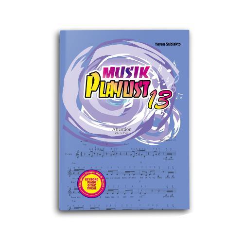 MUSIK PLAYLIST 13 - Yeyen Subiakto