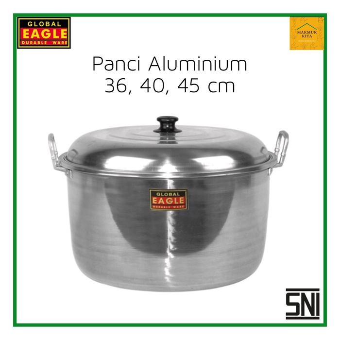 Panci Aluminium 33 36 40 45 CM Global Eagle Besar / Panci Besar Jawa Maspion / Panci Masak Jumbo