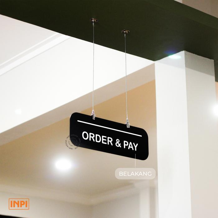 Sign Order & Pay Akrilik Gantung Hitam + Sticker - Inpi House