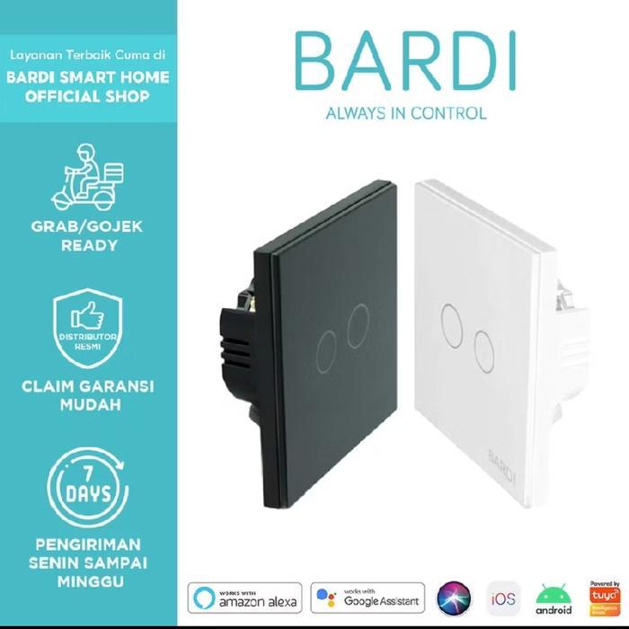 BARDI OFFICIAL SMART HOME WALL SWITCH EU 2 GANG WIFI. SAKLAR 2 LAMPU TOUCHSCREEN LED WITH TEMPERED