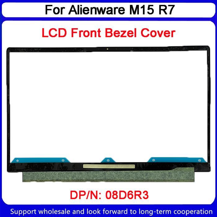 Casing Laptop New For DELL Alienware M15 R7 LCD Front Bezel Cover 08D6R3