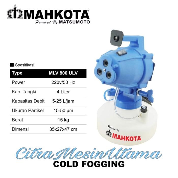 ULV Cold Fogger Mahkota MLV 800 Disinfectant Indoor