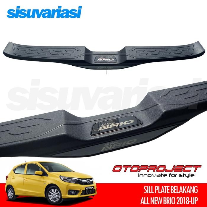 SILLPLATE BELAKANG ALL NEW BRIO 20182025 OTOPROJECT AKSESORIS MOBIL