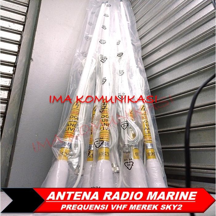 Ready ANTENA RADIO MARINE VHF MERK SKY2 ANTENA KAPAL