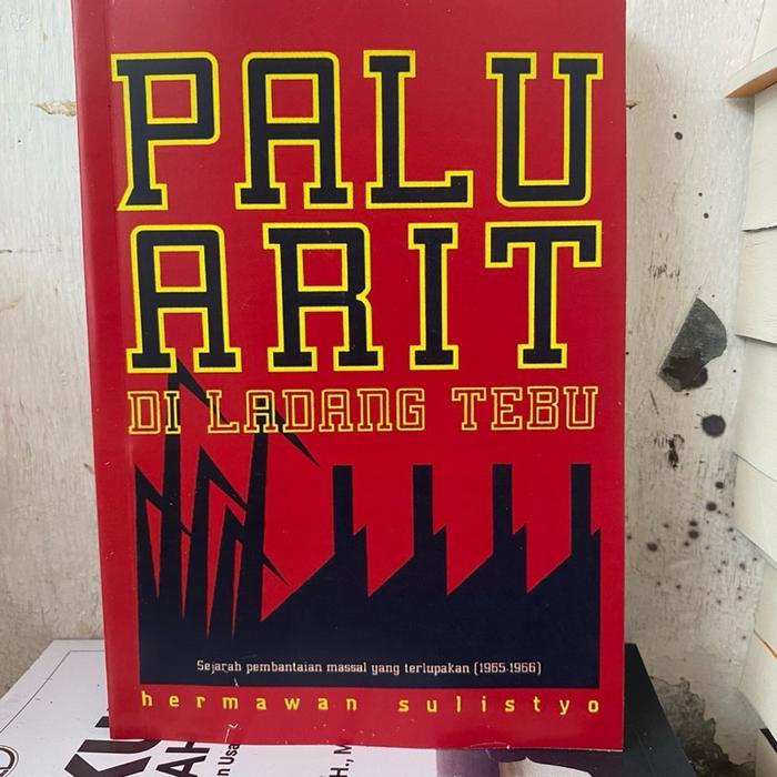 BUKU PALU ARIT DI LADANG TEBU