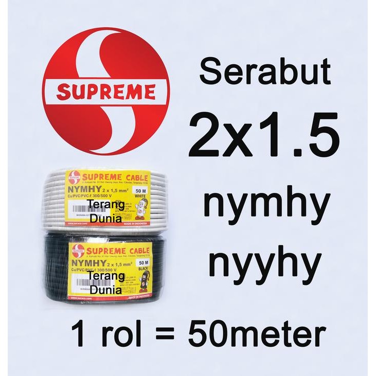 Kabel Supreme Nyyhy 2X1.5 Roll Kabel Serabut 2X1.5 Nymhy 2X1.5 Supreme
