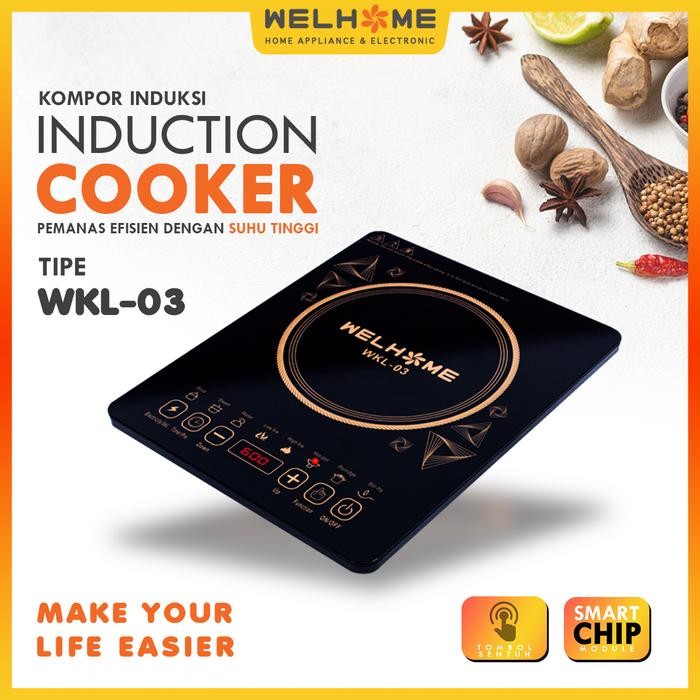 Welhome - Kompor Induksi - Wkl-01/02/03 - Kompor Listrik Induksi