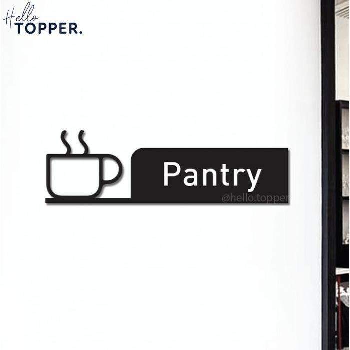 

Sign Akrilik Pantry Acrylic Signage Hollow UV Print