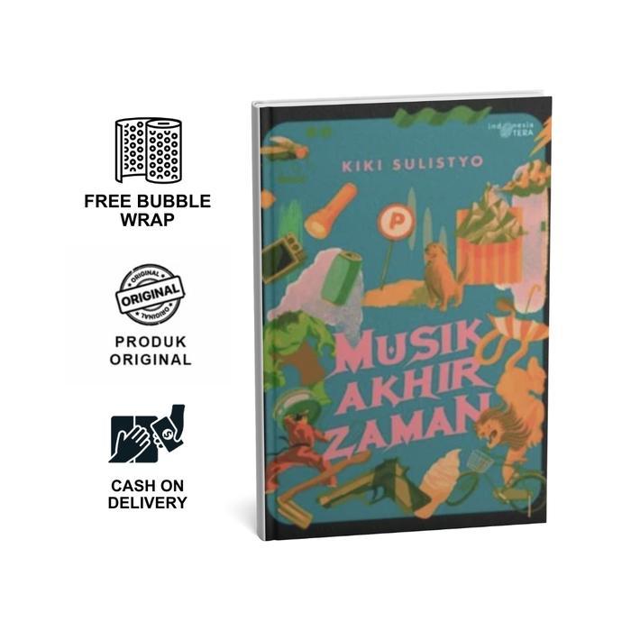 MUSIK AKHIR ZAMAN PENULIS KIKI SULISTYO