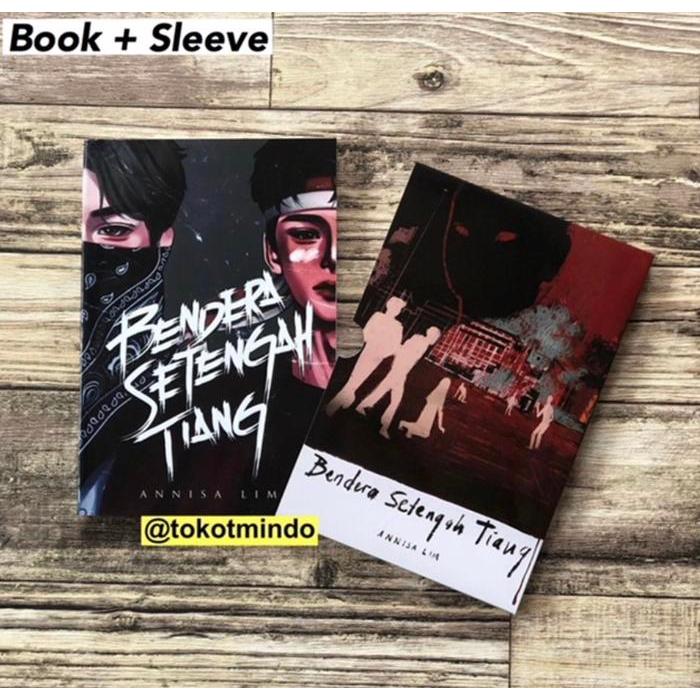 Novel BENDERA SETENGAH TIANG (Annisa Lim)