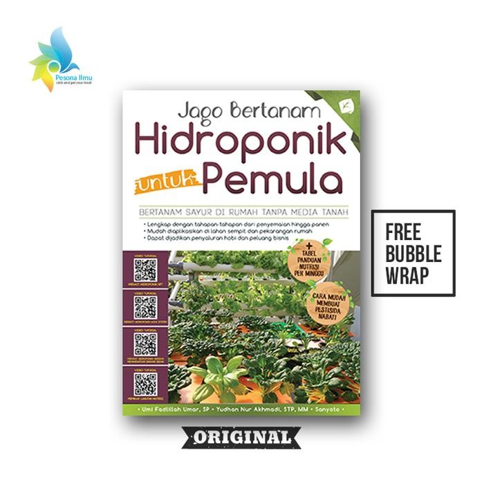 

JAGO BERTANAM HIDROPONIK UNTUK PEMULA
