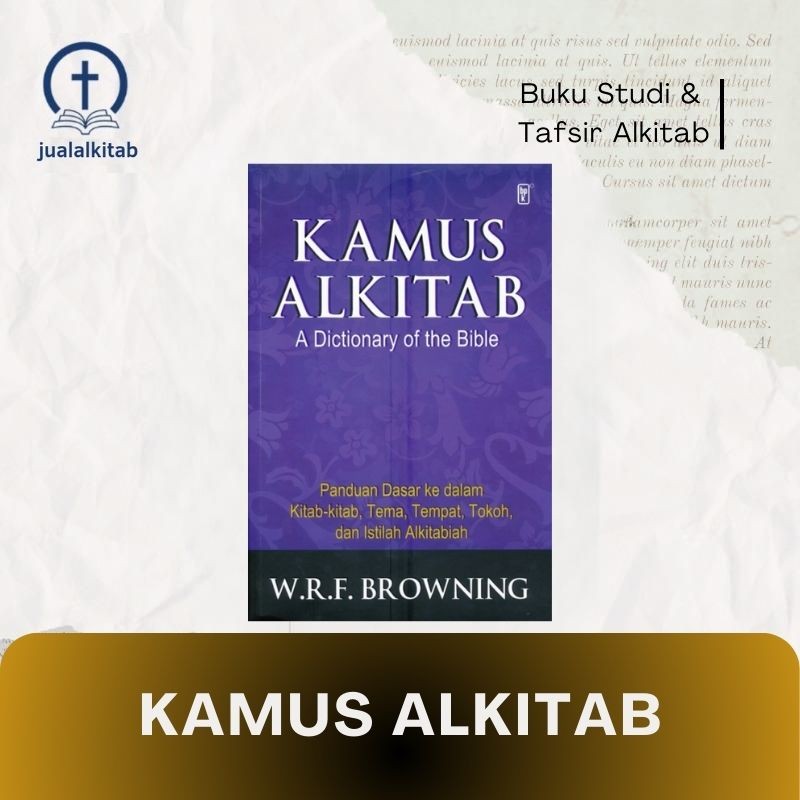 Kamus Alkitab - Buku Studi & Tafsir Alkitab