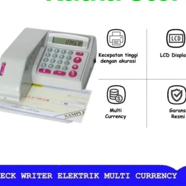 

CHECK WRITER, MESIN CETAK GIRO / BILYET/ DEPOSITO/CHEQUE