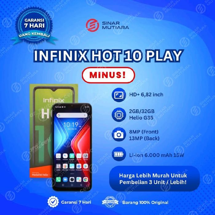 HANDPHONE SECOND INFINIX HOT 10 PLAY 3/32 GB - MINUS (BACA DESKRIPSI)