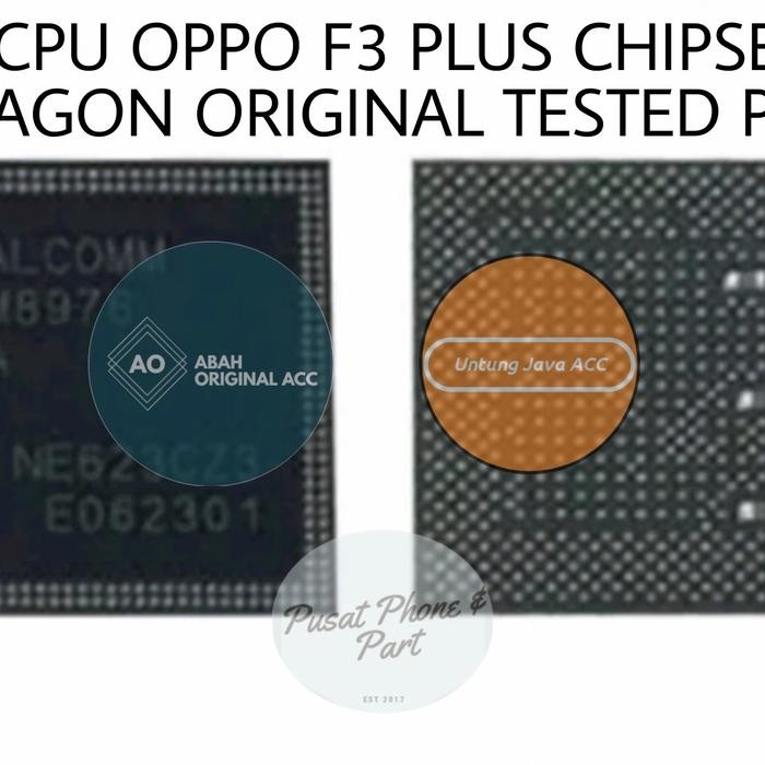 IC CPU OPPO F3 PLUS SNAPDRAGON CHIPSET SNAPDRAGON ORIGINAL TESTED