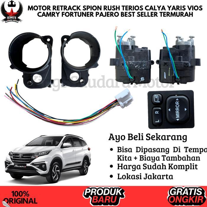 Special Promo Motor Retrack Spion Rush Terios Calya Sigra Yaris Vios Camry Fortuner Pajero