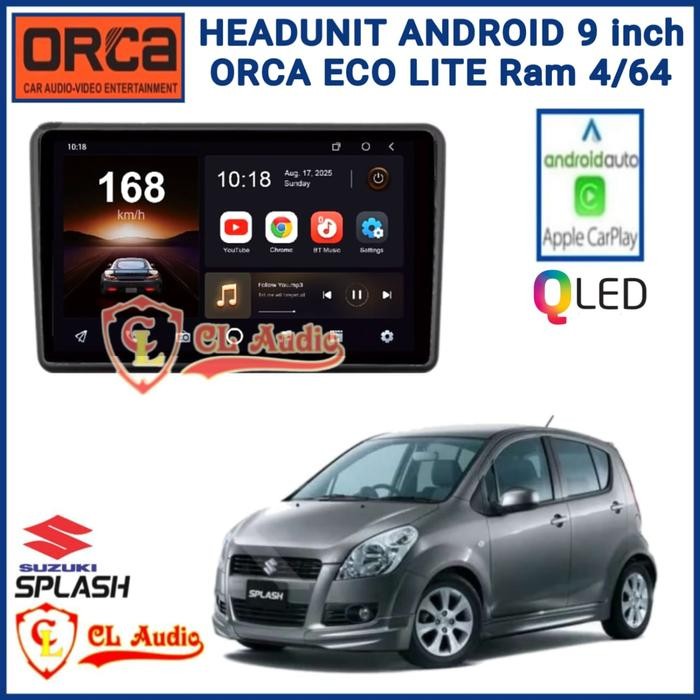 HEAD UNIT ANDROID ORCA ECO LITE PLUS 9 INCH SUZUKI SPLASH RAM 4/64GB