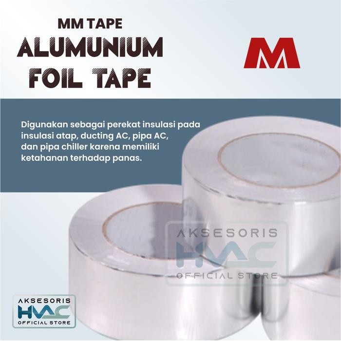 Alumunium Foil Tape Merek Mm Tape Untuk Insulasi Alumunium Foil Promo 