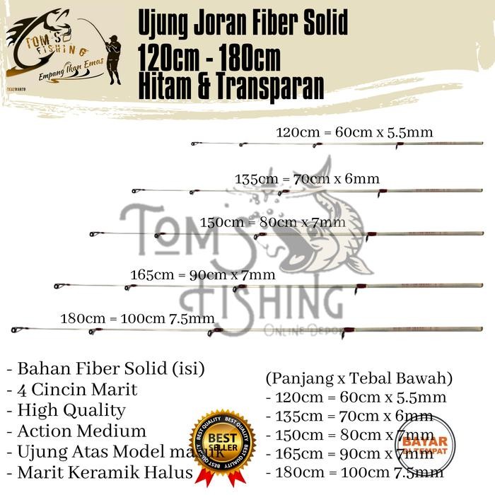 Ujung Atas Sambungan Joran Pancing Fiber Solid 120cm - 180cm Model Masuk (Hitam & Transparan) Murah