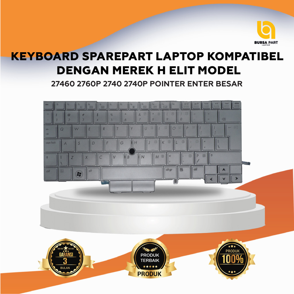 KEYBOARD HP ELITEBOOK 27460 2760P 2740 2740P POINTER ENTER BESAR / PRODUK BARU