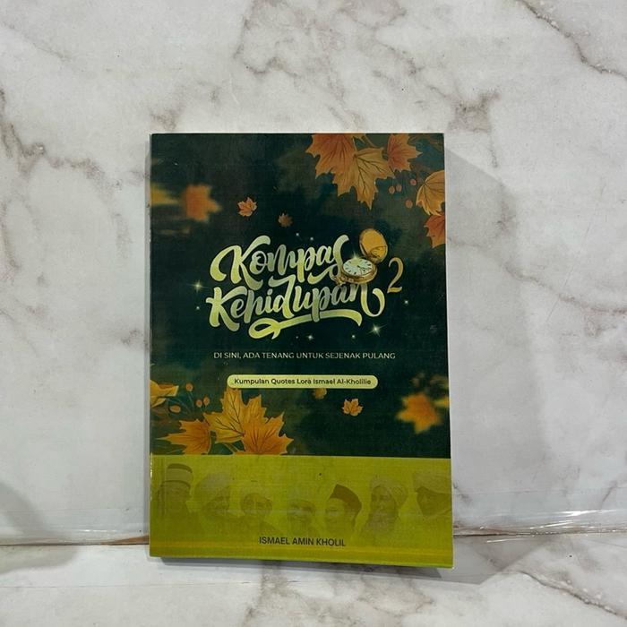 Kompas Kehidupan 2 oleh Israel Amin Khoul Buku Inspiratif dengan Quotes Lengkap untuk Semua