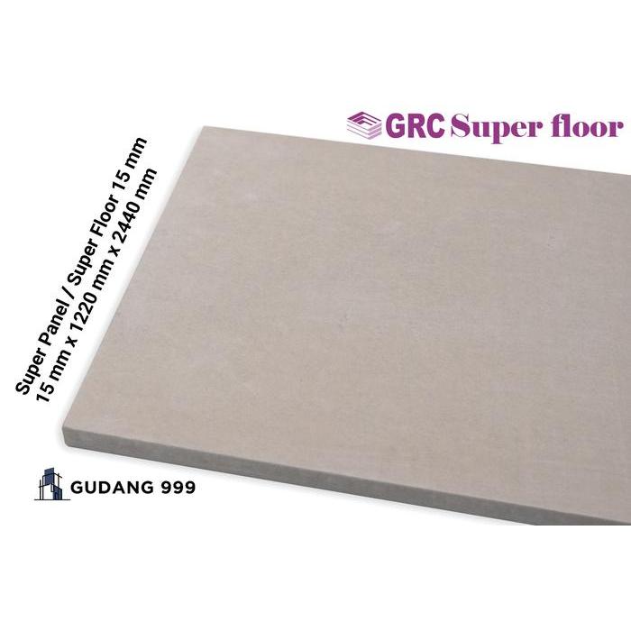 SUPER FLOOR GRC 15 MM / SUPER PANEL / FLOOR LANTAI GRC 1.22X 2.44 M