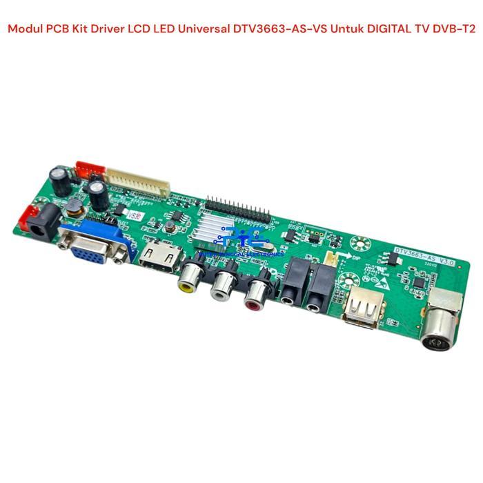 MODUL PCB KIT DRIVER LCD LED UNIVERSAL DTV3663-AS-VS UNTUK DIGITAL TV DVB-T2 PROMO TERMURAH