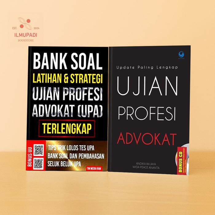 PAKET 2 BUKU Bank Soal Latihan Ujian Profesi Advokat UPA dan Ujian Profesi advokat hukum advokat