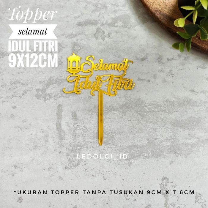 TERMURAH CAKE TOPPER AKRILIK ACRYLIC LEBARAN IDUL FITRI PREMIUM