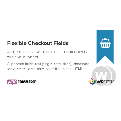 Flexible Checkout Fields PRO - Plugin WordPress