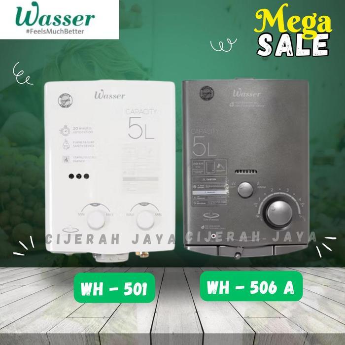 Termurah Water Heater Wasser Wh 506 A Wh-506A Wh506A / Pemanas Air Gas Wasser Wh-506 A [Kode 1Kode