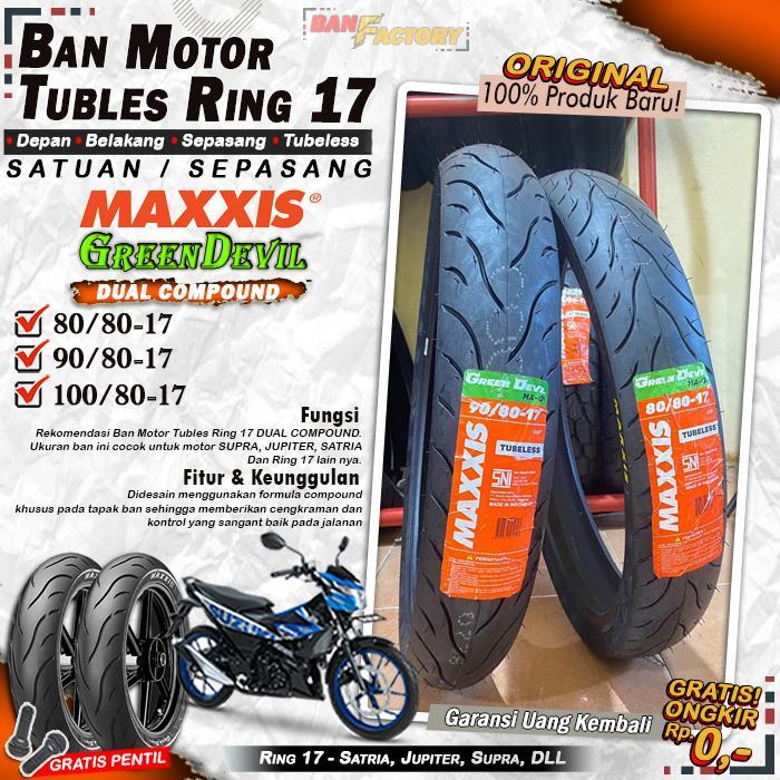 [SEPASANG] Ban Motor Bebek Maxxis Greendevil Ring 17 Tubles Ban Motor Supra Satria Vixion Ring 17