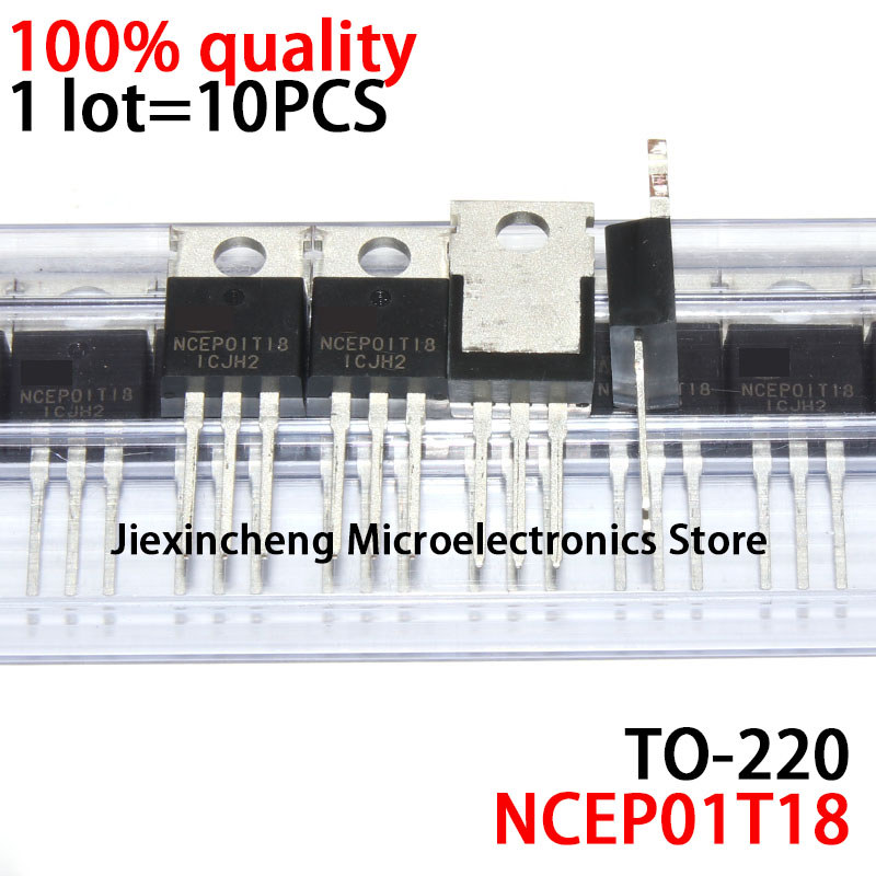 10PCS NCEP01T18 NCE80H12 NCEP12T12 NCEP15T14 NCEP60T18 TO220 MOSFET