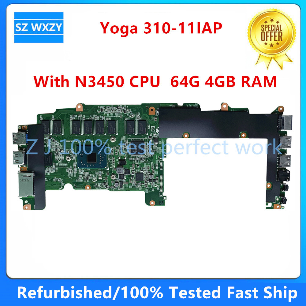 Casing Laptop For Lenovo Yoga 310-11IAP Laptop Motherboard With SR2Z6 N3450 CPU 64G 4GB RAM BM5594_V