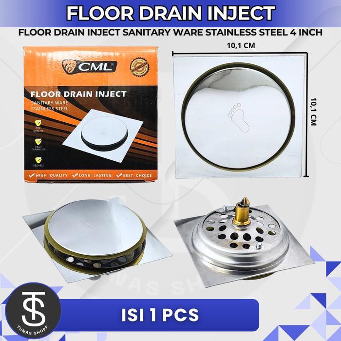 FLOOR DRAIN INJECT CML 4" SANITARY WARE STAINLESS STEEL / SARINGAN WC KAMAR MANDI INJAK CML